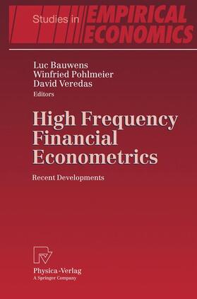 Bauwens / Pohlmeier / Veredas | High Frequency Financial Econometrics | Buch | 978-3-7908-2540-4 | sack.de