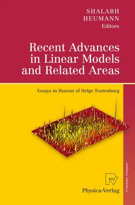 Heumann / Shalabh | Recent Advances in Linear Models and Related Areas | Buch | 978-3-7908-2561-9 | sack.de