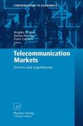Preissl / Haucap / Curwen |  Telecommunication Markets | Buch |  Sack Fachmedien