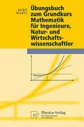 Marti |  Marti, K: Übungsbuch zum Grundkurs Mathematik für Ingenieure | Buch |  Sack Fachmedien