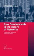 Tuunanen / Windsperger / Cliquet |  New Developments in the Theory of Networks | Buch |  Sack Fachmedien