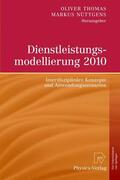Nüttgens / Thomas |  Dienstleistungsmodellierung 2010 | Buch |  Sack Fachmedien