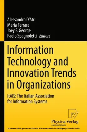 D'Atri / Ferrara / George |  Information Technology and Innovation Trends in Organizations | eBook | Sack Fachmedien