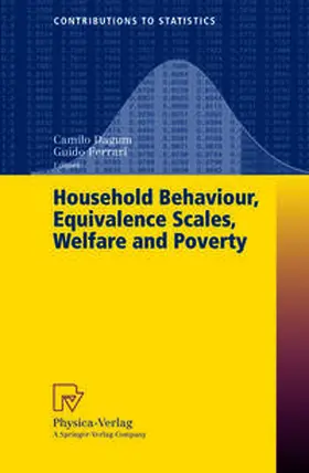 Dagum / Ferrari | Household Behaviour, Equivalence Scales, Welfare and Poverty | E-Book | www.sack.de
