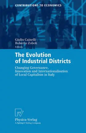Cainelli / Zoboli | The Evolution of Industrial Districts | E-Book | sack.de