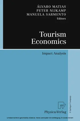 Matias / Nijkamp / Sarmento |  Tourism Economics | eBook | Sack Fachmedien