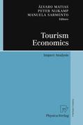 Matias / Nijkamp / Sarmento |  Tourism Economics | eBook | Sack Fachmedien