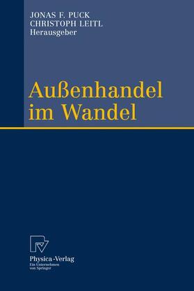 Leitl / Puck | Außenhandel im Wandel | Buch | 978-3-7908-2727-9 | sack.de
