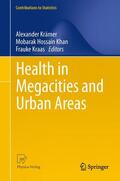 Krämer / Khan / Kraas |  Health in Megacities and Urban Areas | Buch |  Sack Fachmedien