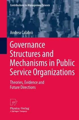 Calabrò |  Governance Structures and Mechanisms in Public Service Organizations | Buch |  Sack Fachmedien