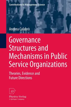 Calabrò | Governance Structures and Mechanisms in Public Service Organizations | E-Book | sack.de