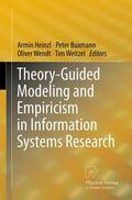 Heinzl / Buxmann / Wendt |  Theory-Guided Modeling and Empiricism in Information Systems | Buch |  Sack Fachmedien