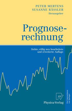 Rässler / Mertens | Prognoserechnung | Buch | 978-3-7908-2796-5 | sack.de