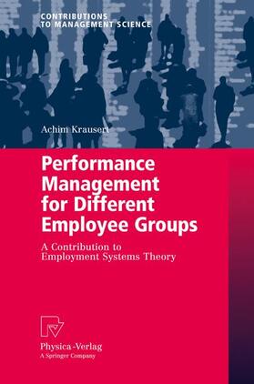 Krausert | Krausert, A: Performance Management for Different Employee G | Buch | 978-3-7908-2804-7 | sack.de