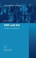 Sonntag |  Sonntag, D: AIDS and Aid | Buch |  Sack Fachmedien