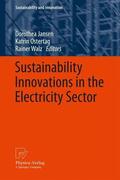 Jansen / Ostertag / Walz |  Sustainability Innovations in the Electricity Sector | Buch |  Sack Fachmedien