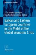 Karasavvoglou / Polychronidou |  Balkan and Eastern European Countries in the Midst of the Gl | Buch |  Sack Fachmedien