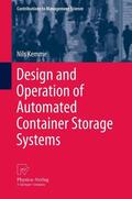 Kemme |  Kemme, N: Design and Operation/Automated Container Storage | Buch |  Sack Fachmedien