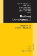 Bruinsma / Pels / van Wee |  Railway Development | Buch |  Sack Fachmedien