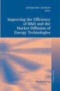 Jochem |  Improving the Efficiency of R&D and the Market Diffusion of Energy Technologies | Buch |  Sack Fachmedien