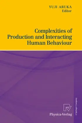 Aruka |  Complexities of Production and Interacting Human Behaviour | Buch |  Sack Fachmedien