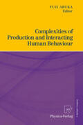 Aruka |  Complexities of Production and Interacting Human Behaviour | Buch |  Sack Fachmedien