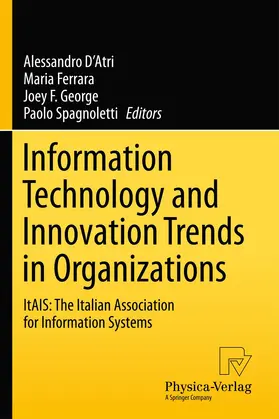 D'Atri / Spagnoletti / Ferrara |  Information Technology and Innovation Trends in Organizations | Buch |  Sack Fachmedien