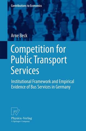 Beck | Beck, A: Competition for Public Transport Services | Buch | sack.de
