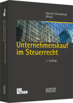 Schaumburg | Unternehmenskauf im Steuerrecht | Buch | 978-3-7910-2011-2 | sack.de