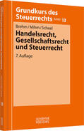 Brehm / Mihm / Scheel |  Handelsrecht, Gesellschaftsrecht und Steuerrecht | Buch |  Sack Fachmedien