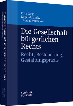 Lang / Mulansky | Die Gesellschaft bürgerlichen Rechts | Buch | 978-3-7910-2316-8 | sack.de