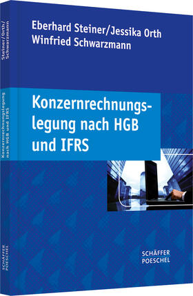 Steiner / Orth / Schwarzmann |  Schwarzmann, W: Konzernrechnungslegung | Buch |  Sack Fachmedien