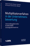 Krolle / Schmitt / Schwetzler |  Multiplikatorverfahren in der Unternehmensbewertung | Buch |  Sack Fachmedien