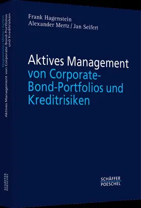 Hagenstein / Mertz / Seifert |  Management von Corporate-Bond-Portfolios und Kreditrisiken | Buch |  Sack Fachmedien