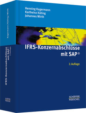 Kagermann / Küting / Wirth | IFRS-Konzernabschlüsse mit SAP® | Buch | 978-3-7910-2509-4 | sack.de