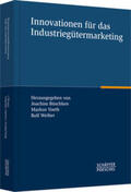 Büschken / Voeth / Weiber |  Innovationen für das Industriegütermarketing | Buch |  Sack Fachmedien