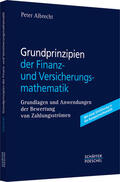 Albrecht |  Grundprinzipien der Finanz- und Versicherungsmathematik | Buch |  Sack Fachmedien