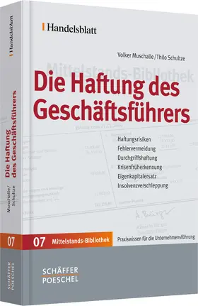 Muschalle / Schultze |  Die Haftung des Geschäftsführers | Buch |  Sack Fachmedien