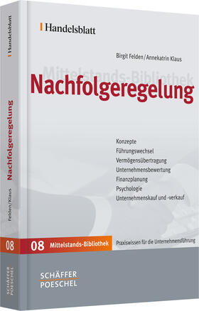 Felden / Klaus |  Nachfolgeregelung | Buch |  Sack Fachmedien