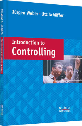 Weber / Schäffer | Introduction to Controlling | Buch | 978-3-7910-2759-3 | sack.de