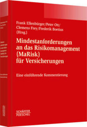 Ellenbürger / Ott / Frey |  Mindestanforderungen an das Risikomanagement (MaRisk) für Versicherungen | Buch |  Sack Fachmedien