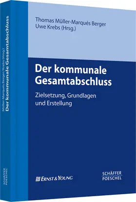 Müller-Marqués Berger / Krebs |  Der kommunale Gesamtabschluss | Buch |  Sack Fachmedien