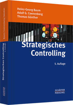 Baum / Coenenberg / Günther | Strategisches Controlling | Buch | 978-3-7910-2971-9 | sack.de