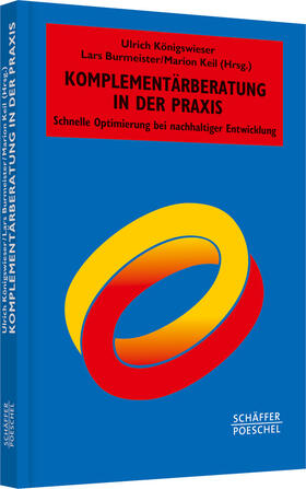 Königswieser / Burmeister / Keil | Komplementärberatung in der Praxis | Buch | 978-3-7910-2984-9 | sack.de
