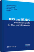 Küting / Pfitzer / Weber |  IFRS und BilMoG: Herausforderungen für das Bilanz- und Prüfungswesen | Buch |  Sack Fachmedien