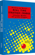 ZurBonsen / Bonsen |  Real Time Strategic Change | Buch |  Sack Fachmedien