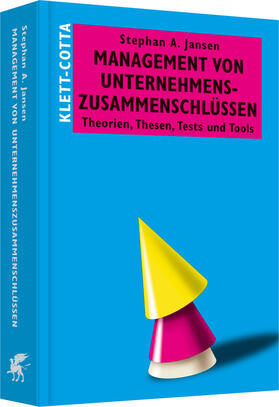 Jansen |  Management von Unternehmenszusammenschlüssen | Buch |  Sack Fachmedien