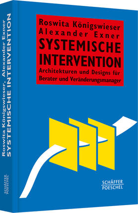 Königswieser / Exner | Systemische Intervention | Buch | 978-3-7910-3016-6 | sack.de