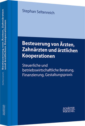 Seltenreich | Besteuerung von Ärzten und ärztlichen Kooperationen | Buch | 978-3-7910-3068-5 | sack.de