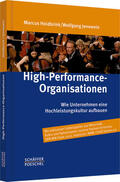 Heidbrink / Jenewein |  High-Performance-Organisationen | Buch |  Sack Fachmedien